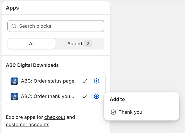 Apps panel in Shopify's checkout editor listing the ABC: Order status page and ABC: Order thank you page blocks, with the Add to menu showing Thank you